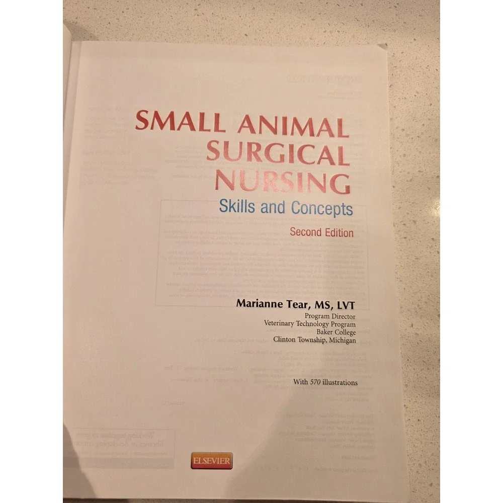 Small Animal Surgical Nursing -Skills and Conepts - 2nd Ed. M. Tear